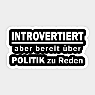 Politik Wirtschaft Männer lustiger Spruch Sticker